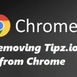 How To Remove Tipz.io from Chrome